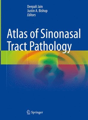 Atlas of Sinonasal Tract Pathology 1