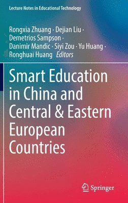 bokomslag Smart Education in China and Central & Eastern European Countries