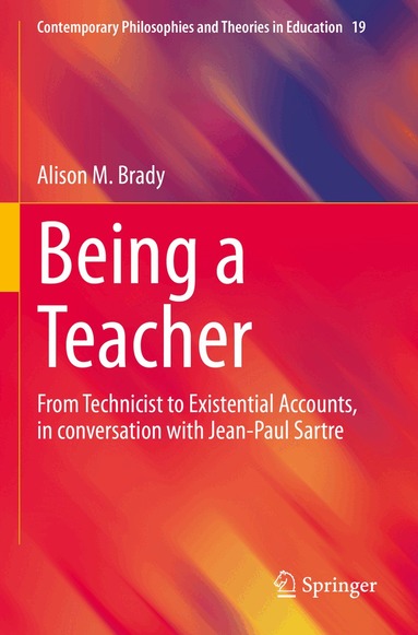 Alison M. Brady - Being a Teacher, Häftad