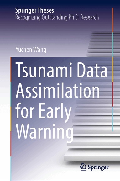 Yuchen Wang - Tsunami Data Assimilation for Early Warning, Inbunden