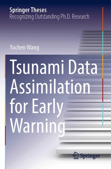 Yuchen Wang - Tsunami Data Assimilation for Early Warning, Häftad