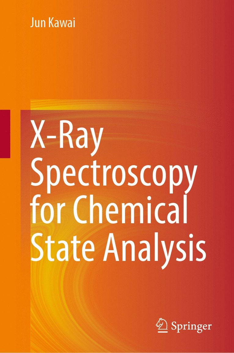 Jun Kawai - X-Ray Spectroscopy for Chemical State Analysis, Inbunden