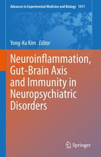 bokomslag Neuroinflammation, Gut-Brain Axis and Immunity in Neuropsychiatric Disorders