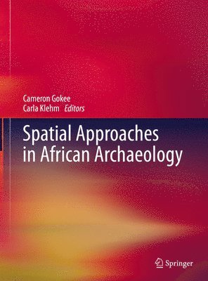 bokomslag Spatial Approaches in African Archaeology