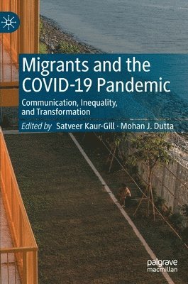 bokomslag Migrants and the COVID-19 Pandemic
