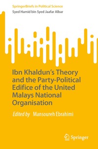 bokomslag Ibn Khaldun's Theory and the Party-Political Edifice of the United Malays National Organisation