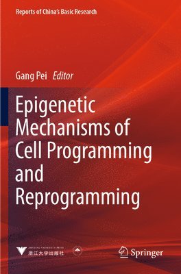 bokomslag Epigenetic Mechanisms of Cell Programming and Reprogramming