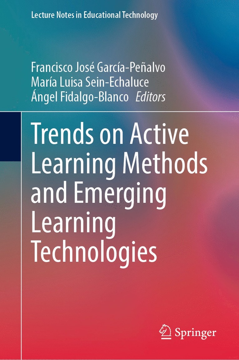 Trends on Active Learning Methods and Emerging Learning Technologies 1