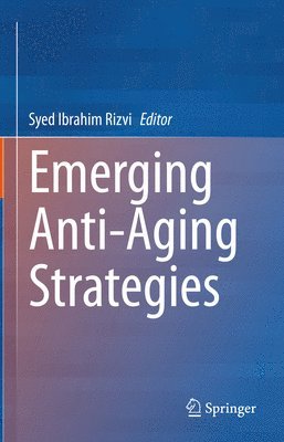 bokomslag Emerging Anti-Aging Strategies