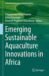 bokomslag Emerging Sustainable Aquaculture Innovations in Africa