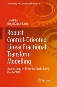 bokomslag Robust Control-Oriented Linear Fractional Transform Modelling