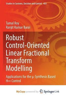 bokomslag Robust Control-Oriented Linear Fractional Transform Modelling