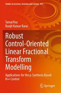 bokomslag Robust Control-Oriented Linear Fractional Transform Modelling