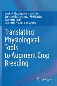 bokomslag Translating Physiological Tools to Augment Crop Breeding