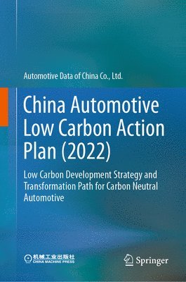 China Automotive Low Carbon Action Plan (2022) 1