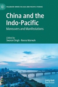 bokomslag China and the Indo-Pacific