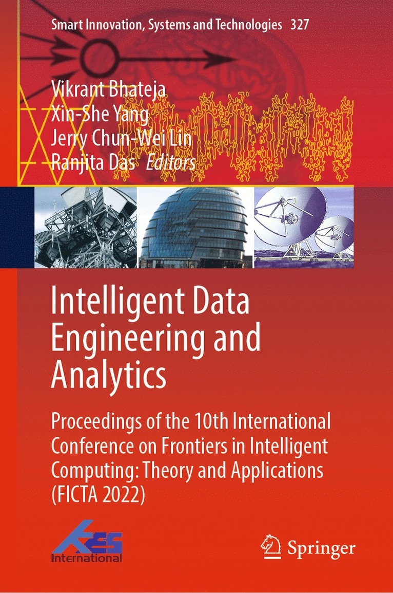 Vikrant Bhateja, Xin-She Yang, Jerry Chun-Wei Lin, Ranjita Das - Intelligent Data Engineering and Analytics, Inbunden