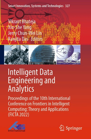 Vikrant Bhateja, Xin-She Yang, Jerry Chun-Wei Lin, Ranjita Das - Intelligent Data Engineering and Analytics, Häftad