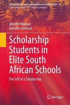 bokomslag Scholarship Students in Elite South African Schools