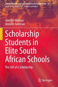 bokomslag Scholarship Students in Elite South African Schools