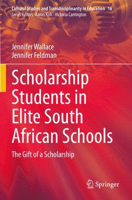 bokomslag Scholarship Students in Elite South African Schools