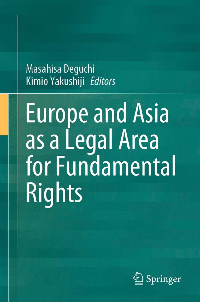 Masahisa Deguchi, Kimio Yakushiji - Europe and Asia as a Legal Area for Fundamental Rights, Inbunden