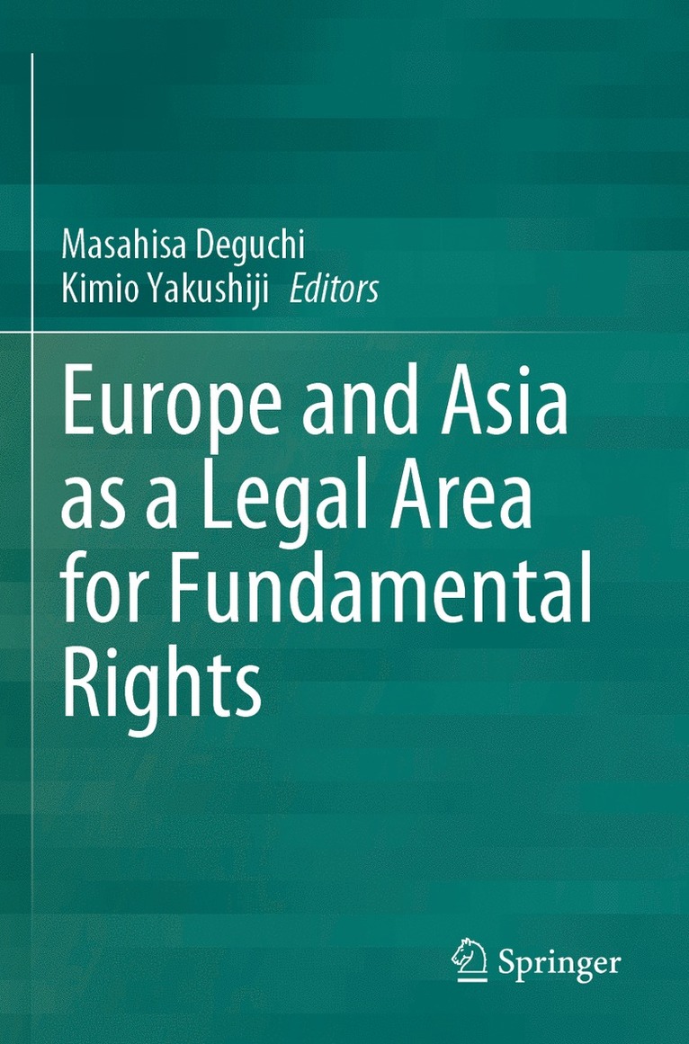 Masahisa Deguchi, Kimio Yakushiji - Europe and Asia as a Legal Area for Fundamental Rights, Häftad