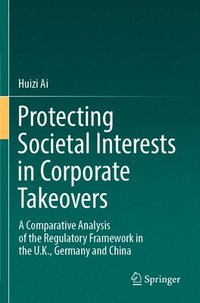 bokomslag Protecting Societal Interests in Corporate Takeovers