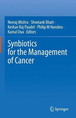 bokomslag Synbiotics for the Management of Cancer