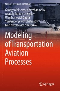 bokomslag Modeling of Transportation Aviation Processes