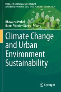 bokomslag Climate Change and Urban Environment Sustainability
