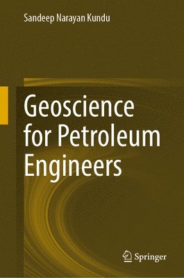 bokomslag Geoscience for Petroleum Engineers