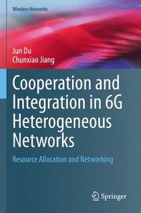 bokomslag Cooperation and Integration in 6G Heterogeneous Networks