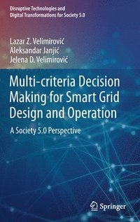 bokomslag Multi-criteria Decision Making for Smart Grid Design and Operation