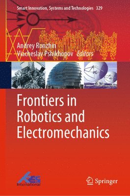 Frontiers in Robotics and Electromechanics 1