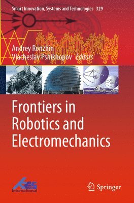 Frontiers in Robotics and Electromechanics 1