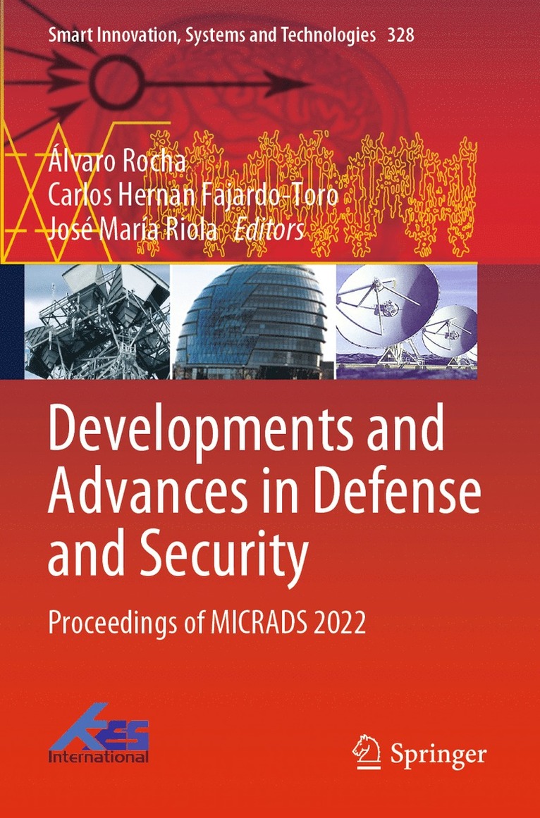 Álvaro Rocha, Carlos Hernan Fajardo-Toro, José María Riola, Alvaro Rocha, Jose Maria Riola - Developments and Advances in Defense and Security, Häftad