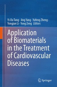 bokomslag Application of Biomaterials in the Treatment of Cardiovascular Diseases