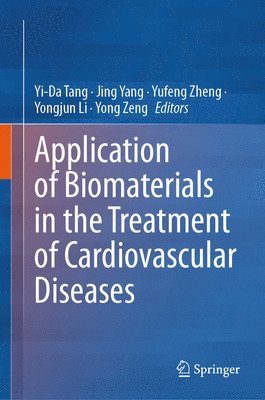 bokomslag Application of Biomaterials in the Treatment of Cardiovascular Diseases