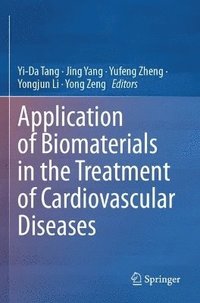 bokomslag Application of Biomaterials in the Treatment of Cardiovascular Diseases