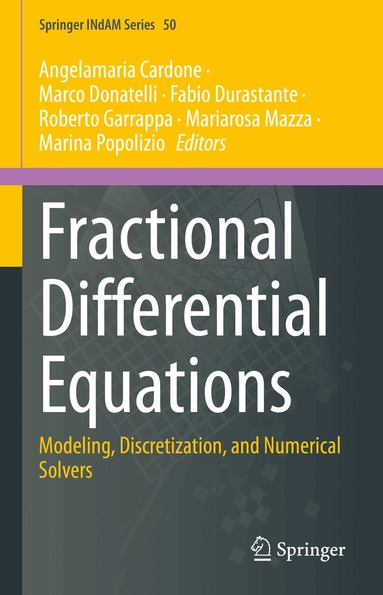 Angelamaria Cardone, Marco Donatelli, Fabio Durastante, Roberto Garrappa, Mariarosa Mazza, Marina Popolizio - Fractional Differential Equations, Inbunden