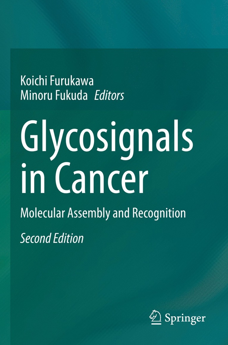 Koichi Furukawa, Minoru Fukuda - Glycosignals in Cancer, Häftad