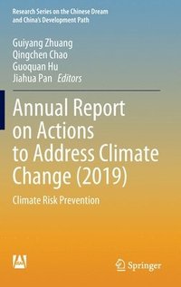 bokomslag Annual Report on Actions to Address Climate Change (2019)