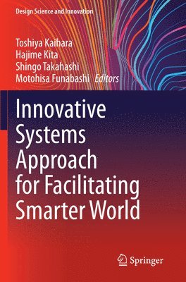 Innovative Systems Approach for Facilitating Smarter World 1