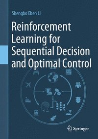 bokomslag Reinforcement Learning for Sequential Decision and Optimal Control