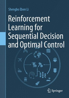 bokomslag Reinforcement Learning for Sequential Decision and Optimal Control