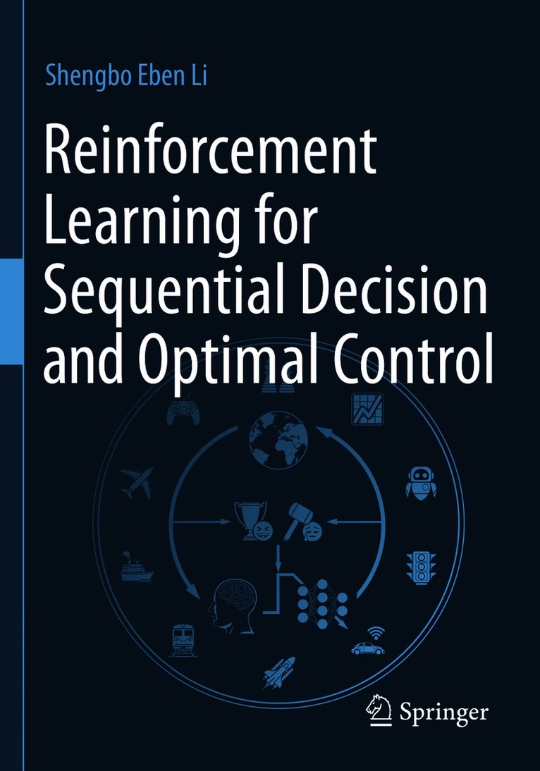 Reinforcement Learning for Sequential Decision and Optimal Control