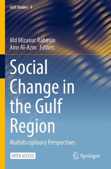 Md Mizanur Rahman, Amr Al-Azm - Social Change in the Gulf Region, Häftad
