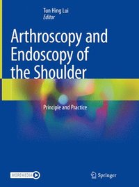 bokomslag Arthroscopy and Endoscopy of the Shoulder