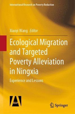 Ecological Migration and Targeted Poverty Alleviation in Ningxia 1